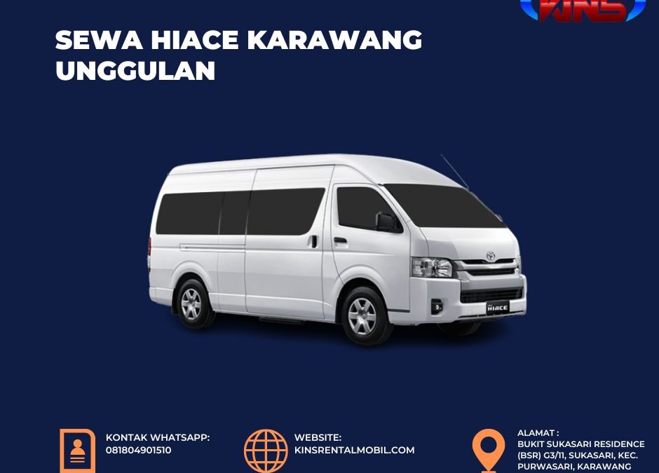 Sewa Hiace Karawang Unggulan