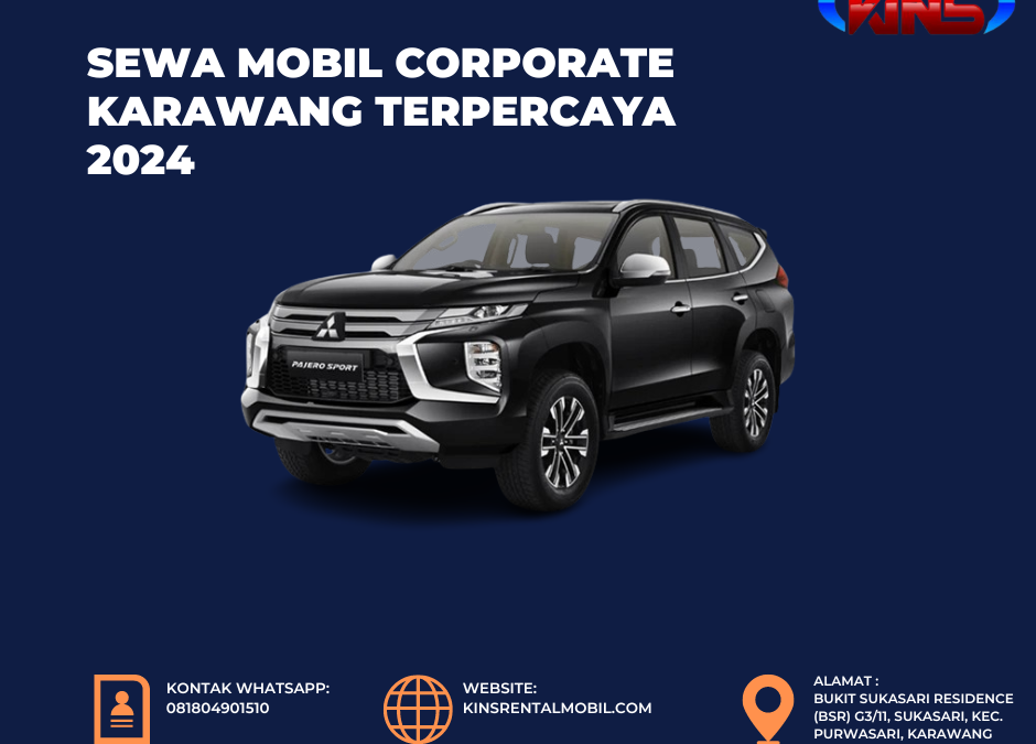 Sewa Mobil Corporate Karawang Terpercaya 2026