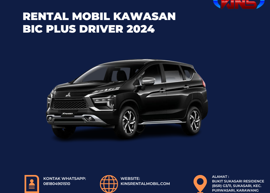 Rental Mobil Kawasan BIC Plus Driver 2026