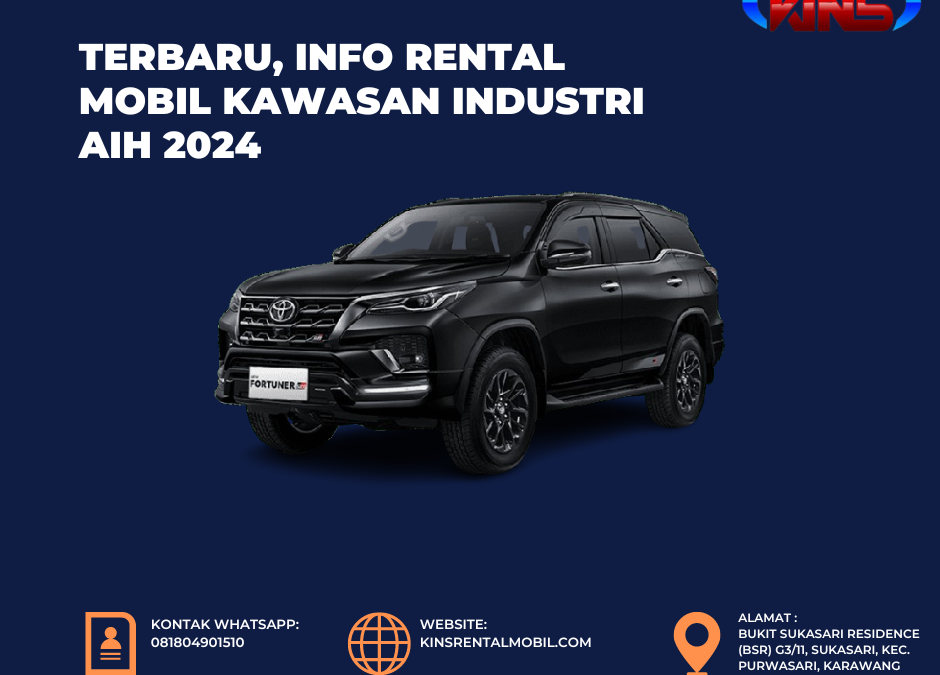 Terbaru, Info Rental Mobil Kawasan Industri AIH 2026
