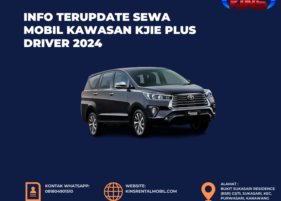 Info Terupdate Sewa Mobil Kawasan KJIE Plus Driver 2026