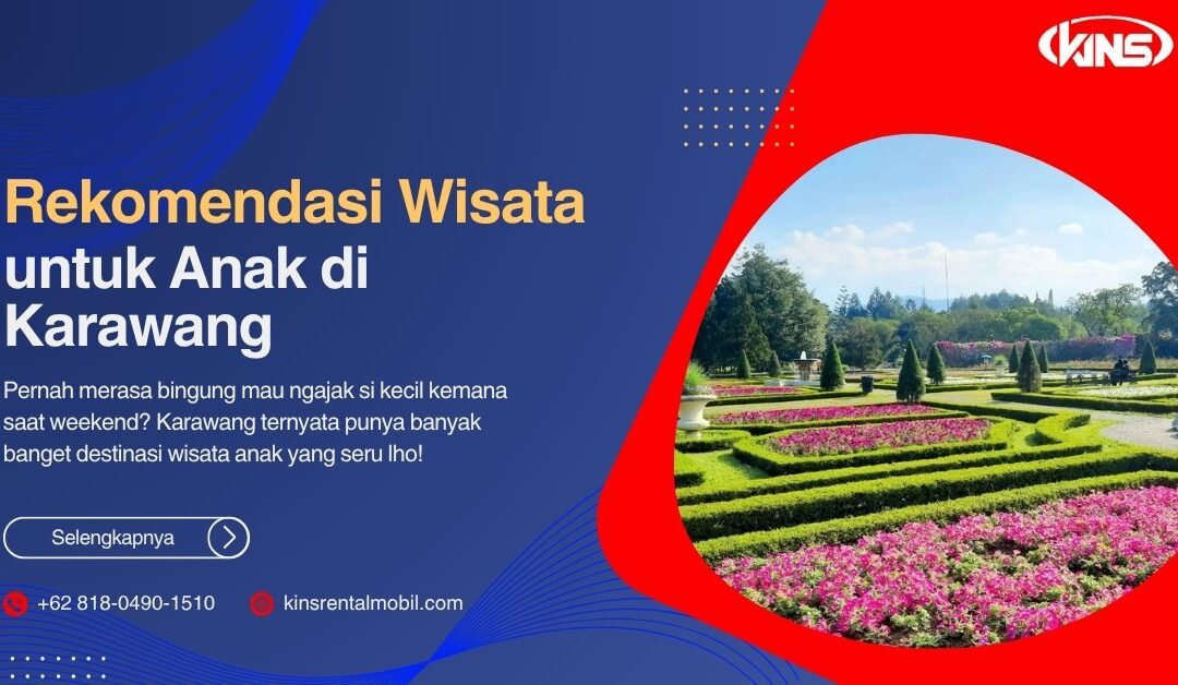 Rekomendasi Wisata untuk Anak di Karawang