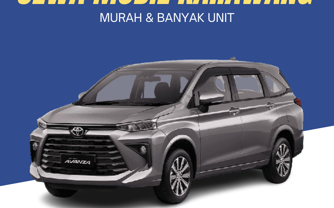 Sewa Mobil Karawang Murah & Banyak Unit