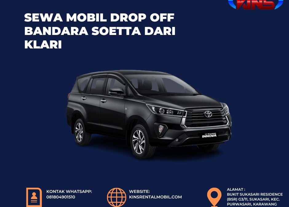 Sewa Mobil Drop Off Bandara Soetta dari Klari 2026