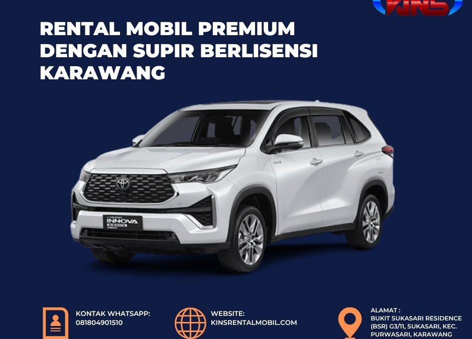 Rental Mobil Premium dengan Supir Berlisensi Karawang